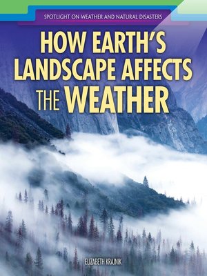 cover image of How Earth's Landscape Affects the Weather